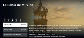 Puerto Vallarta en Prime Video a través del documental “La Bahía de Mi Vida”